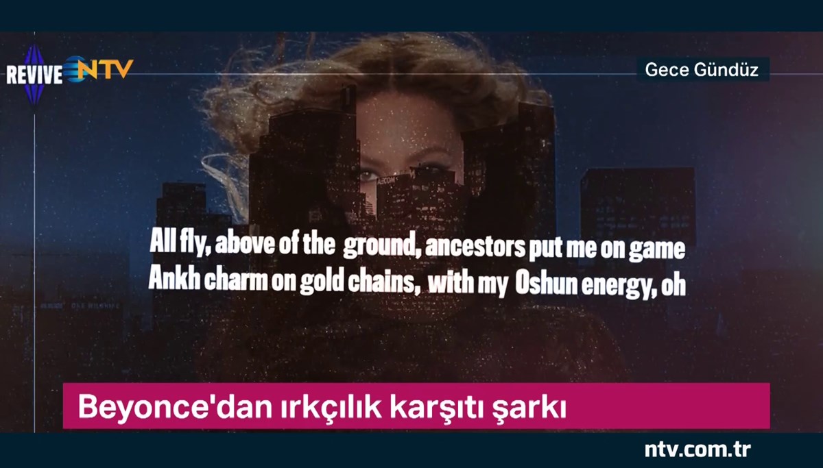 Beyonce'dan ırkçılık karşıtı şarkı (Gece Gündüz 22 Haziran 2020)