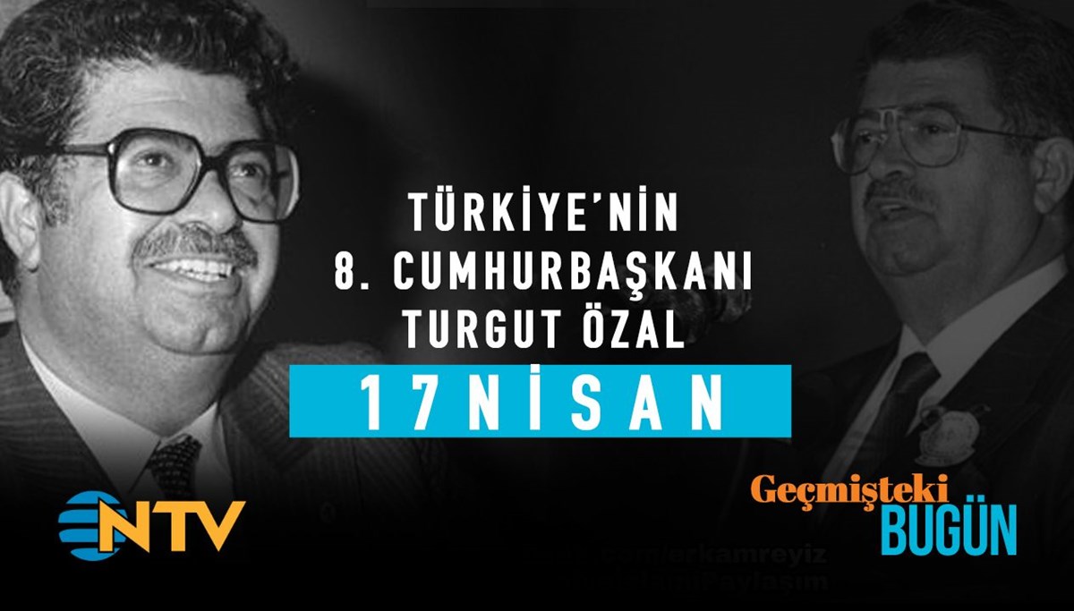 Geçmişteki Bugün: 17 Nisan